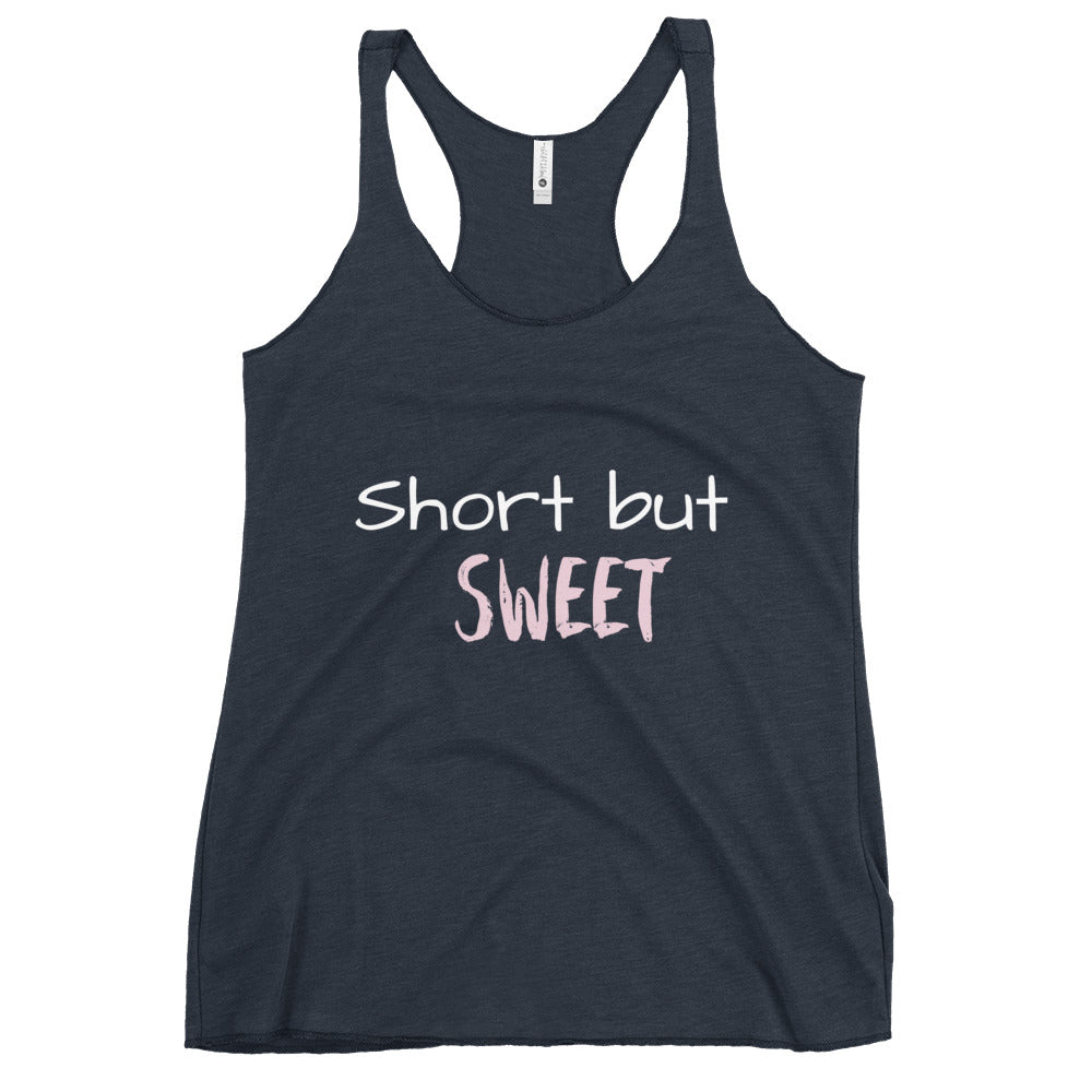 Short but Sweet-Women's Racerback Tank