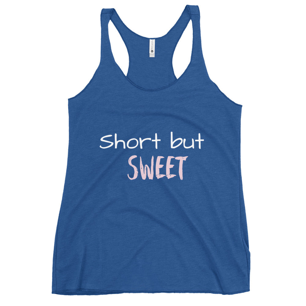 Short but Sweet-Women's Racerback Tank